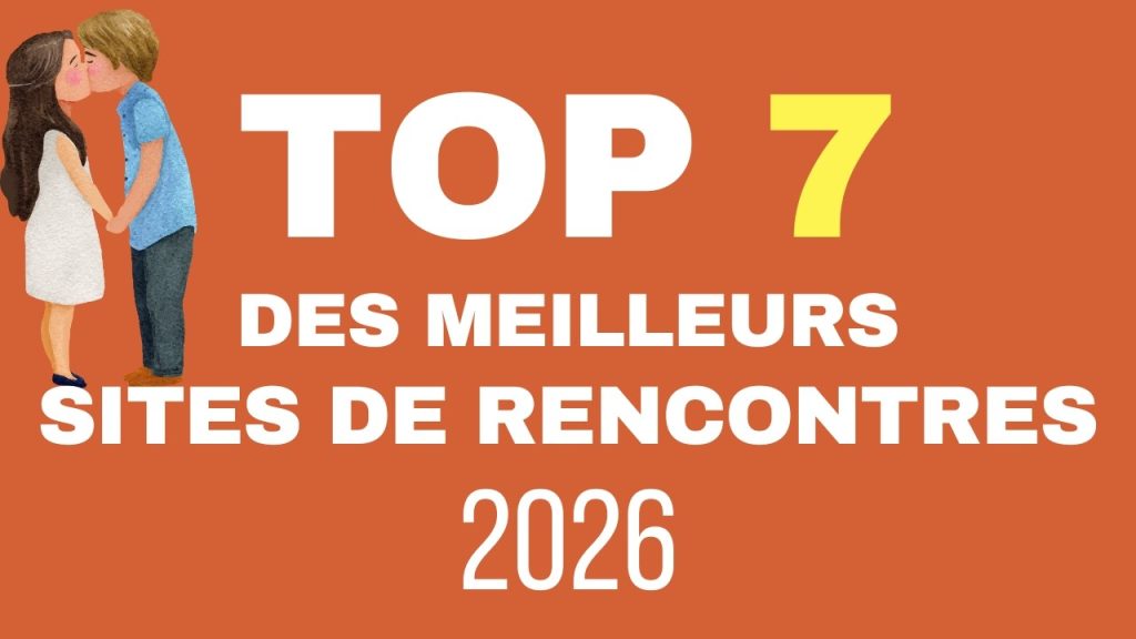Classement des sites de rencontre gratuits en 2026